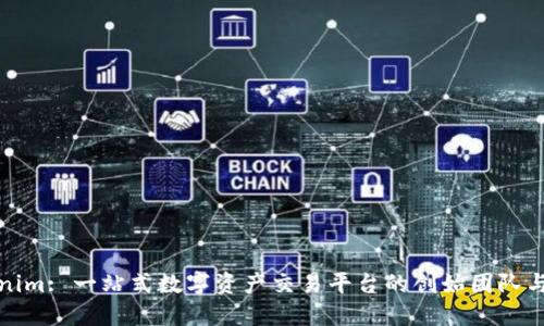 Tokenim: 一站式数字资产交易平台的创始团队与愿景